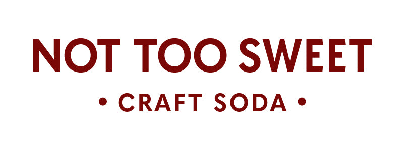 Our Story, Not Too Sweet Craft Sodas